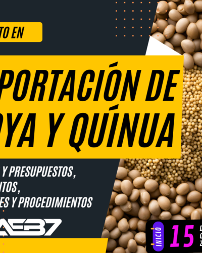 EXPORTACIÓN DE SOYA Y QUINUA